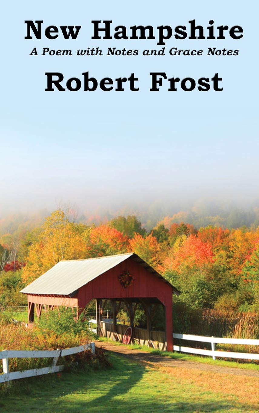 New Hampshire, A Poem; with Notes and Grace Notes